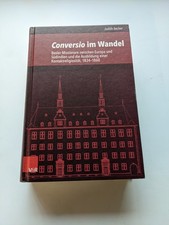 Conversio im Wandel Basler Missionare Zwischen Europa und Sudindien