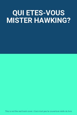 WER BIST DU MISTER HAWKING?