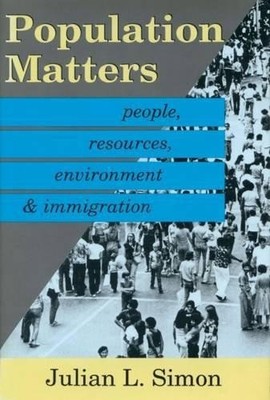 Population Matters: People, Resources, Environment and... - Simon, Julian