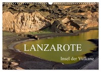Lanzarote - Insel Der Vulkane (Wandkalender 2027 Din A3 Quer), Calvendo Monatska