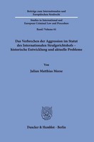 Das Verbrechen Der Aggression Im Statut Des Internationalen Strafgerichtshofs -