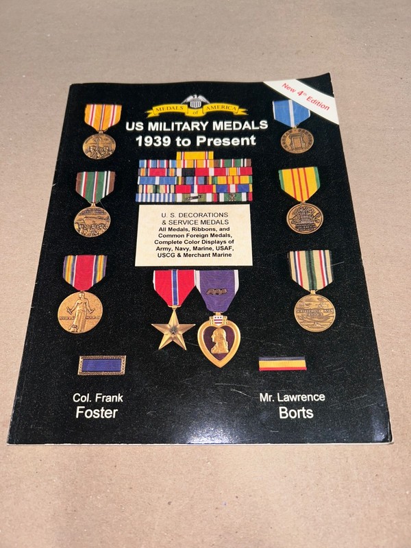 4th Edition "US Military Medals 1939 to Present" 80 Pages