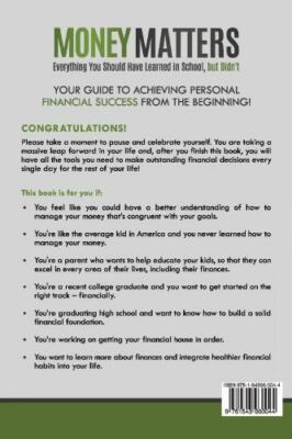 Money Matters: Everything You Should Have Learned in School, but Didn't (1)  9781543960044|