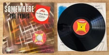 DOO WOP ROCK AND ROLL 33 LP THE TYMES SOMEWHERE
