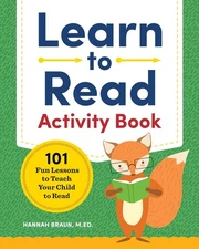 Learn to Read Activity Book: 101 Fun Phonics Lessons Teach Your Child to... 