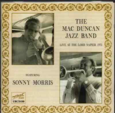 CD The Mac Duncan Jazz Band, Sonny Morris Live at the Lord Napier 1973