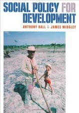 Social Policy for Development by Hall, Anthony L.; Midgley, James