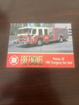1994 Fire Engines Card #363 Phoenix Arizona 1989 Emergency One Hush
