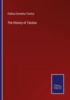 Publius Cornelius Tacitus | The History Of Tacitus | Taschenbuch | Englisch
