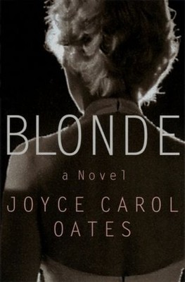 Blonde : A Novel Hardcover Joyce Carol Oates