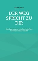 Der Weg Spricht Zu Dir Rainer Koch Taschenbuch 108 S. Deutsch 2026
