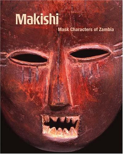 Makishi: Mask Characters of Zambia - 9780974872971, paperback, Jordan, new