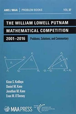 The William Lowell Putnam Mathematical - Paperback, by Kiran S. Kedlaya; - New