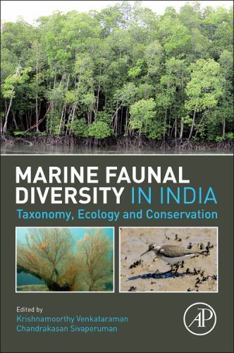 Marine Faunal Diversity in India Taxonomy, Ecology and Conservation Venkataraman