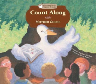 Count Along with Mother Goose (Mother Goose Nursery Rhymes) - library Hedlun...