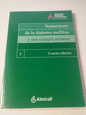 Treatment of Diabetes Mellitus and Its Complications 2 2005 - BOOK Spanish