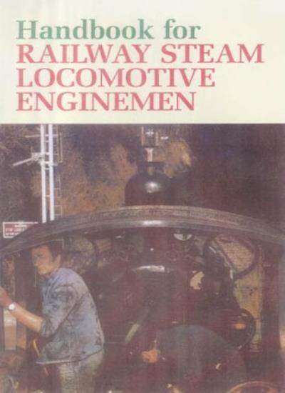Handbook for Steam Locomotive Enginemen (British Transport Commi