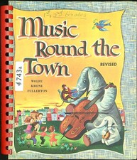 Vintage Music Round the Town Together We Sing Revised Song Book Wolfe 743a