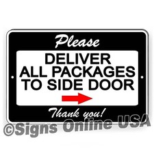 Deliver All Packages To Side Door Arrow Right Metal Sign Or Decal 6 Sizes
