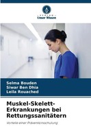 Selma Bouden (U. A.) | Muskel-Skelett-Erkrankungen Bei RettungssanitäTern | Buch