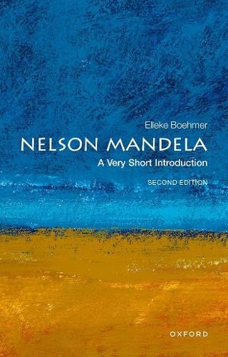 Nelson Mandela : A Very Short Introduction Elleke (Professor Of World Literature In English, Professor O Boehmer - Image 2