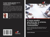 Leonel Morais | Il Nuovo Quadro Giuridico Per La Scienza, La Tecnologia E...