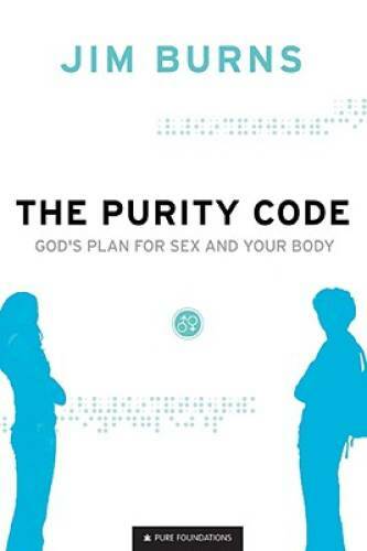 The Purity Code: God's Plan for Sex and Your Body (Pure Foundations) - VERY GOOD