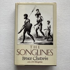 Vintage 1987 The Songlines Bruce Chatwin Viking White HC DJ Australia USA Travel