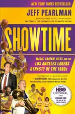 Showtime: Magic, Kareem, Riley, and the Los Angeles Lakers Dynasty of the 19...