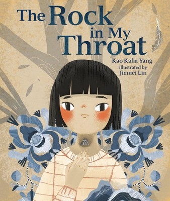 The Rock in My Throat - Yang, Kao Kalia|Lin, Jiemei - Good - See condition n...