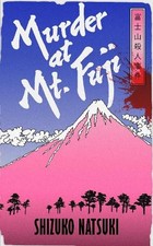 Murder at Mount Fuji: A classic mys..., Natsuki, Shizuk