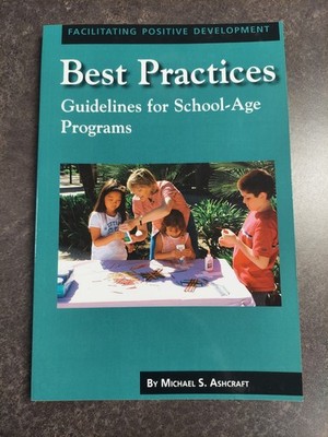 Michael AshcraftBrand New-Best Practices: Guidelines for School-Age Programs