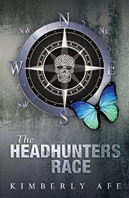 The Headhunters Race : Headhunters #1 Paperback Kimberly Afe