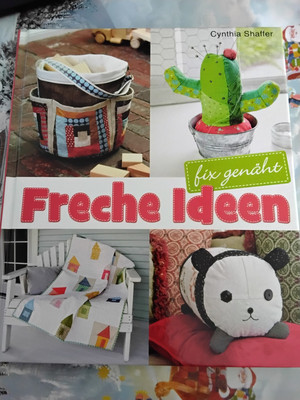 Cynthia Shaffer - Freche Ideen fix genäht - Ideen aus der Restekiste - gebunden