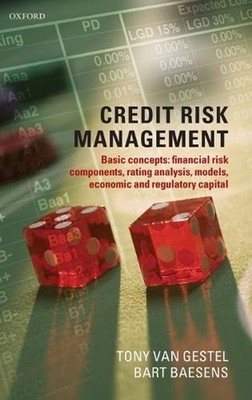 Credit Risk Management: Basic Concepts: Financial Risk Components, Rating Analys