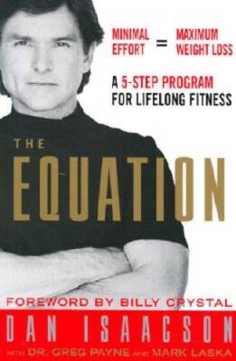 The Equation: A 5-Step Program for Lifelong Fitness - Hardcover - GOOD