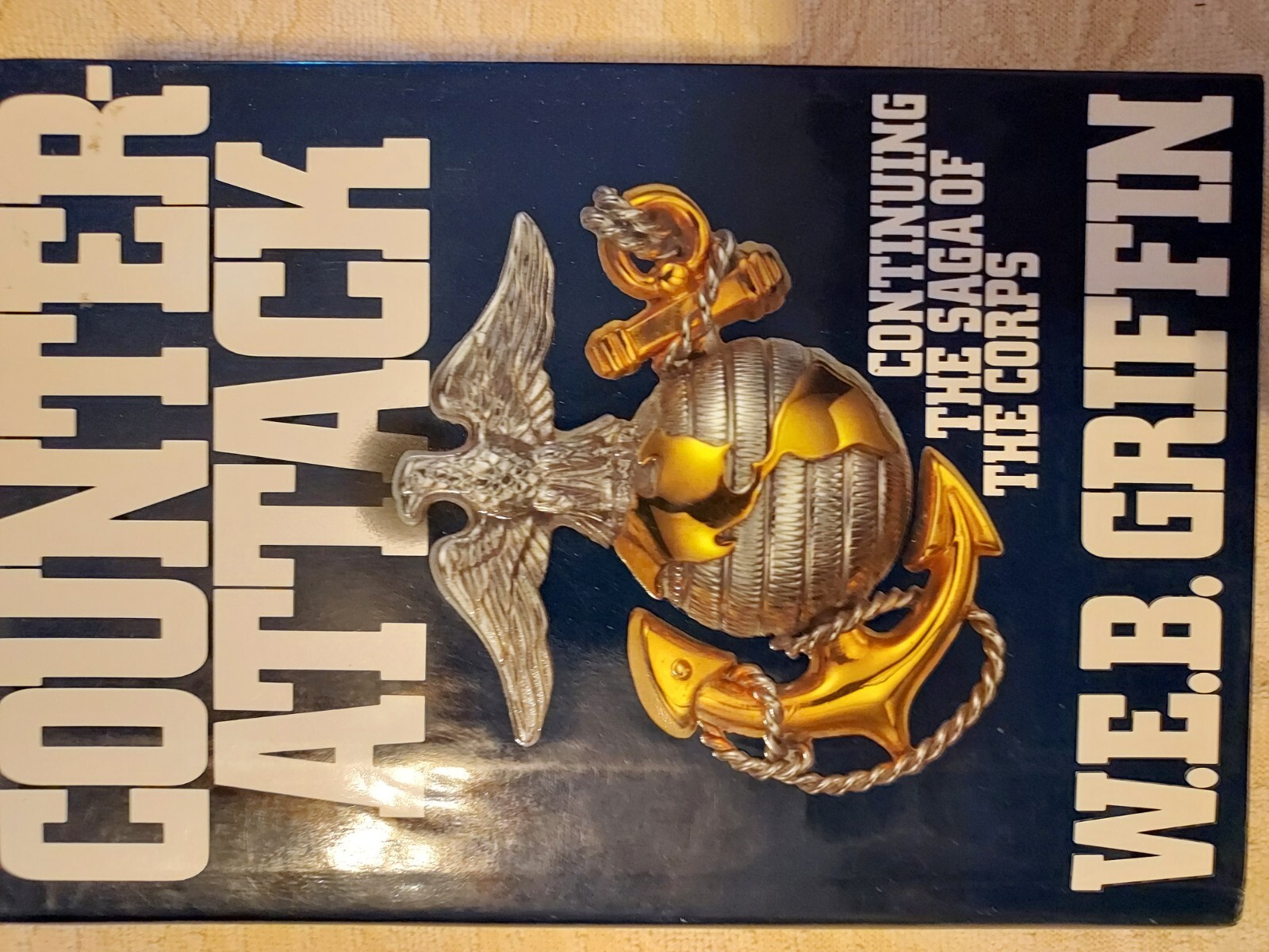 Counterattack: Book III of The Corps - Griffin, W. E. B. - hardcover - Good