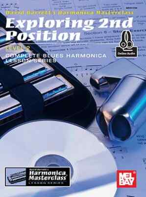 Exploring 2nd Position, Level 2Complete Blues Harmonica Lesson Series