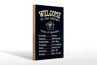 Holzschild Spruch 20x30 cm Welcome to our kitchen hours Deko Schild wooden sign