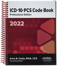 ICD-10-PCS Code Book: Professional E..., Casto, Anne B.
