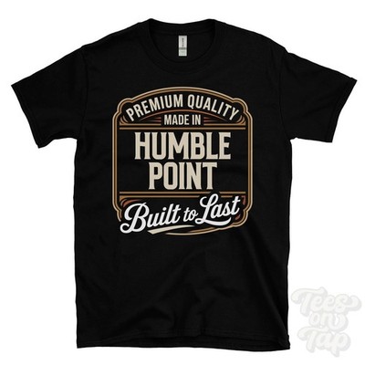MADE IN HUMBLE POINT PREMIUM QUALITY BUILT TO LAST T-SHIRT lyme regis england