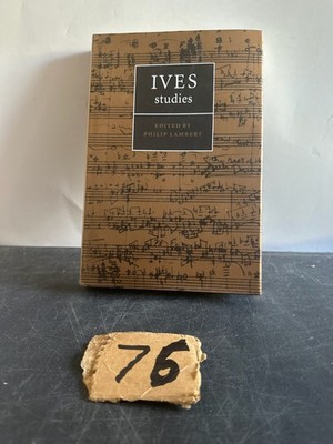 Ives Studies Philip Lambert 1997 First Edition Hardcover Cambridge Univ Press