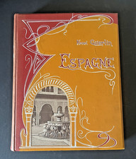 GUERLIN HENRY : ESPAGNE, Impressions de voyage et d'art... 1907 A. MAME et Fils