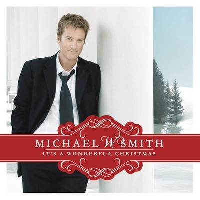 Smith Michael W. Michael W. Smith - It's A Wonderful Christmas (CD)