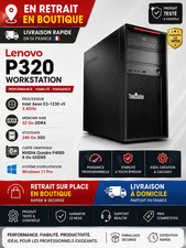🖥️ Lenovo P320 Xeon E3-1230 v5 3.4GHz 32Go 240Go SSD P4000 W11 Pro ✅