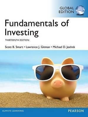 Fundamentals Of Investing, Global Edition 13 ed by Smart, Scott B.;gitman, La...