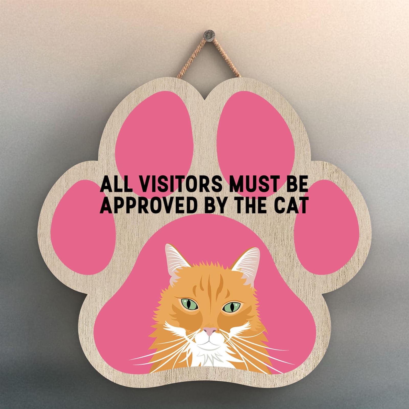 Ginger Cat All Visitors Approved Katie Pearson Artworks Pawprint Wooden Plaque