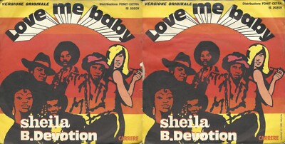 45 RPM Sheila B. Devotion   Love Me Baby // Love Me Baby (Instrumental)