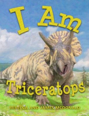 I Am Triceratops: A Triceratops Book for Kids (I Am Learning: Educational...