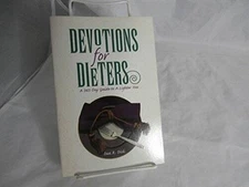 Devotions for Dieters - a 365-Day Guide to A Lighter You - Paperback - GOOD